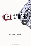 Dislocations: fictions