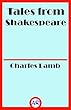 Tales from Shakespeare (Illustrated) (English Edition)