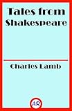 Tales from Shakespeare (Illustrated) (English Edition)