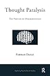 Thought Paralysis: The Virtues of Discrimination (Exploring Psycho-Social Studies)