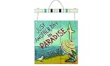 RAM Gameroom Products Wall Sign, "Just Another Day In Paradise" [並行輸入品]