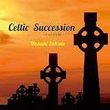 Celtic Succession�`�P���g�̌��e�`