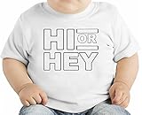 Hi Or Hey Funny Slogan オーガニックベビーTシャツ 12 - 18 Months