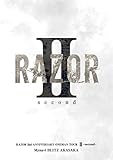 RAZOR 2nd ANNIVERSARY ONEMAN TOUR II -second-@�}�C�i�rBLITZ�ԍ�