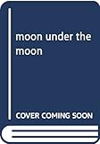 moon under the moon (H&C Comics ihr HertZシリーズ)