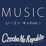 MUSIC(ノーコン・キッドver.)