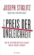 Der Preis der Ungleichheit: Wie die Spaltung der Gesellschaft unsere Zukunft bedroht (German Edition)