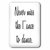 Tory Anneコレクション引用 – Never Miss the Chance to Dance – 照明スイッチカバー – シングルトグルスイッチ( LSP _ 232959 _ 1 )
