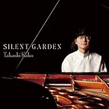SILENT GARDEN