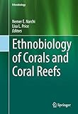 Ethnobiology of Corals and Coral Reefs