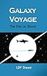 Galaxy Voyage: The Disc on Shard (English Edition)