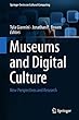 Museums and Digital Culture: New Perspectives and Research (Springer Series on Cultural Computing)