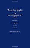 The Frederick Douglass Papers: Series Three: Correspondence, Volume 2: 1853-1865 (The Frederick Douglass Papers Series)