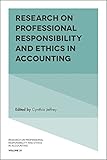 Research on Professional Responsibility and Ethics in Accounting