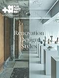 +81 vol.89 : Renovation Design Styles Issue