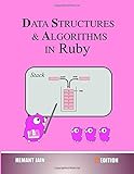 Data Structures and Algorithms in Ruby