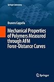 Mechanical Properties of Polymers Measured through AFM Force-Distance Curves (Springer Laboratory)