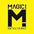 Magic!「Don't Kill the Magic」