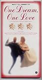 ONE DREAM,ONE LOVE