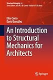 An Introduction to Structural Mechanics for Architects (Structural Integrity)