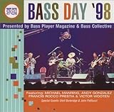 Bass Day '98: Presented By Bass Player Magazine & Bass Collective by Various Artists, Michael Manring, Victor Wooten, Andy Gonzalez, Francis Rocco Pr (1999-04-01) 【並行輸入品】