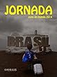 JORNADA １ copa do mundo 2014
