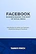 Facebook: Business Making the Most of Social Media: Introduction to what your business should be doing on Facebook (English Edition)