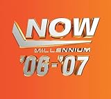 NOW - Millennium 2006 2007