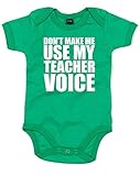 (先生の声を出させないで。) Don't Make Me Use My Teacher Voice, プリント　ベビースーツ - グリーン/白 12-18 ヶ月