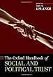 The Oxford Handbook of Social and Political Trust (Oxford Handbooks)