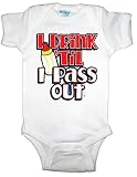 米国カスタムKids I Drink Til I Pass Out幼児ボディスーツ カラー: ホワイト