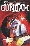 20th Anniversary Concert Symphonic GUNDAM 1979‾1998