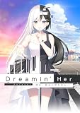 Dreamin' Her - 僕は、彼女の夢を見る。- 初回限定版【同梱物】描き下ろしB2タペストリー & A5アクリルパネル & B5冊子（書き下ろしノベル＋アートコレクション）【Amazon.co.jp限定】オリジナルA4クリアファイル 付 - Switch