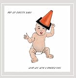 Livin Life with a Smashed Face