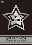 SUPER JUNIOR PREMIUM LIVE IN JAPAN [DVD]