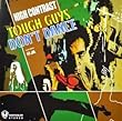 Tough Guys Don't Dance