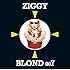 ZIGGY「BLOND 007(デジタルリマスター)」