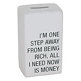 One Step Away From Beingリッチ、貯金箱