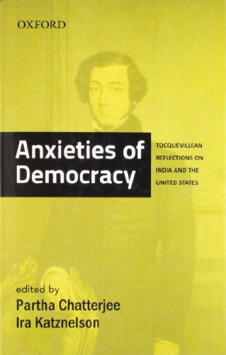 Anxieties of Democracy: Tocquevillean Reflections on India and the United Statesの表紙
