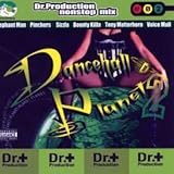 Dr.Production nonstop mix�gDancehall Planet 2�h