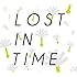 LOST IN TIME「BEST きのう編+あした編」
