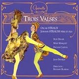 Strauss O: Trois Valses