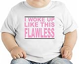 I Woke Up Like This Flawless Slogan オーガニックベビーTシャツ 12 - 18 Months