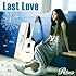 Rihwa「Last Love」