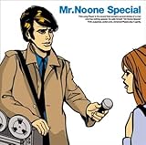 Mr Noone Special