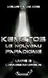 KEMETOS, LE NOUVEAU PARADIGME - LIVRE 3: L'ENNEMI INTERIEUR (French Edition)