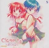 Close to�`�F��̋u�` �h���}CD