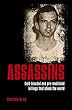 Assassins: Cold-blooded and Pre-meditated Killings That Shook the World