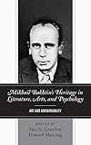 Mikhail Bakhtin’s Heritage in Literature, Arts, and Psychology: Art and Answerability