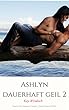 Ashlyn dauerhaft geil 2 (Danish Edition)